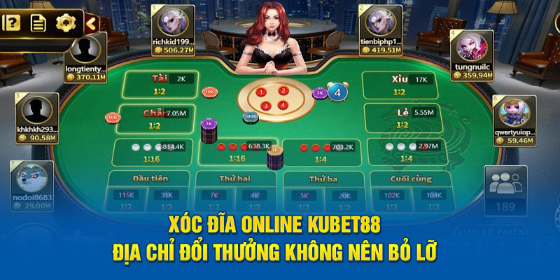 Xóc Đĩa Online tại Casino KUBET88